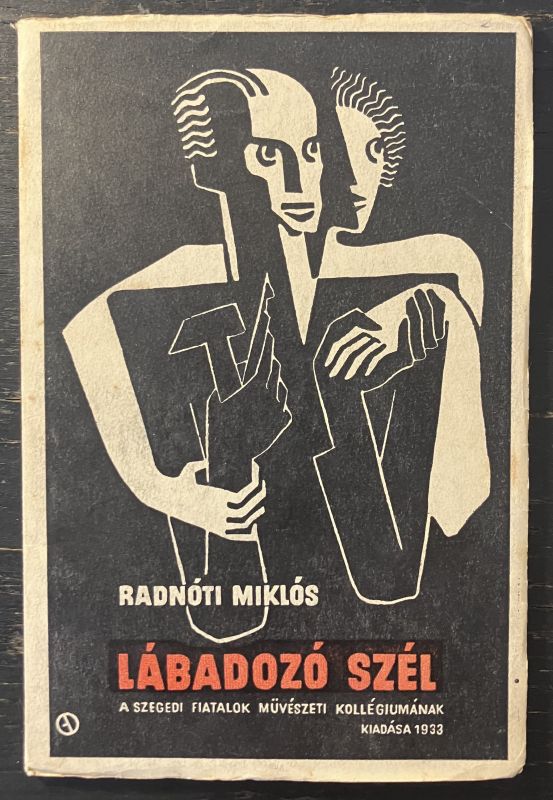 Dóczi György (1909 - 1995) - Radnóti Miklós: Lábadozó szél c. verseskötet